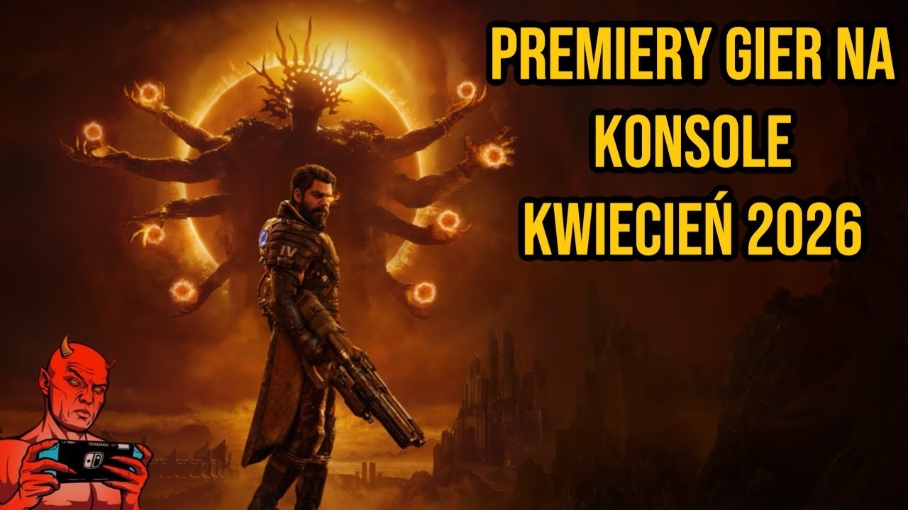 PREMIERY GIER NA KONSOLE KWIECIEŃ 2026