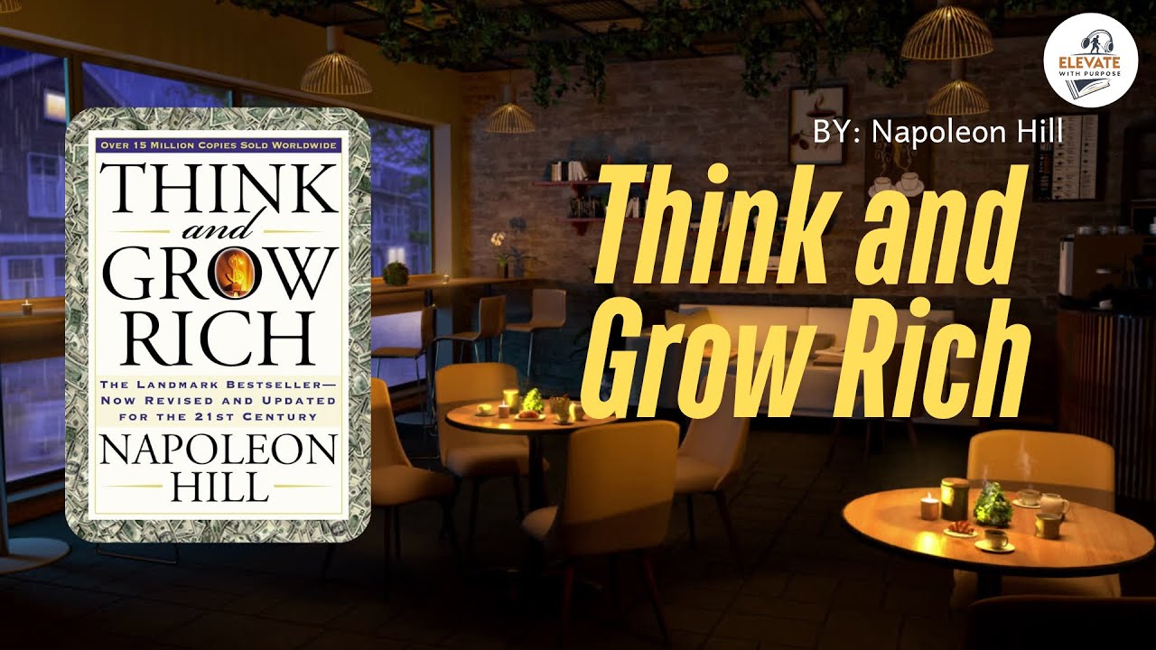 Think and Grow Rich: 7 Life-Changing Lessons to Master Your Mindset and Achieve Success