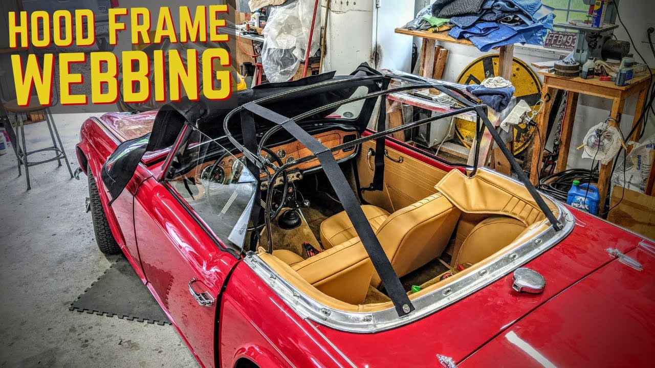 Installing Hood Frame Webbing Straps -  Triumph TR4 Convertible Top Install First Steps!