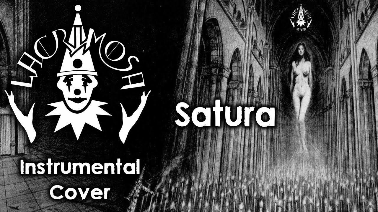 ►Lacrimosa | Satura | INSTRUMENTAL