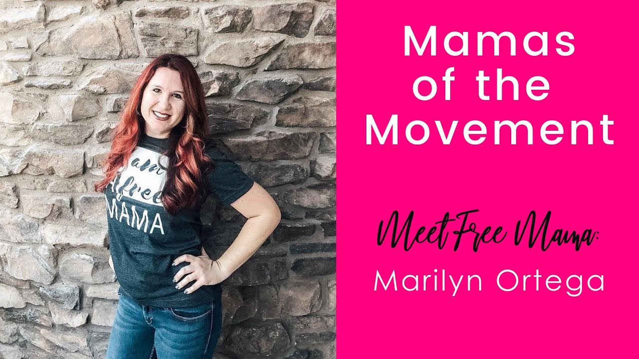 The Free Mama: Meet Free Mama Marilyn Ortega