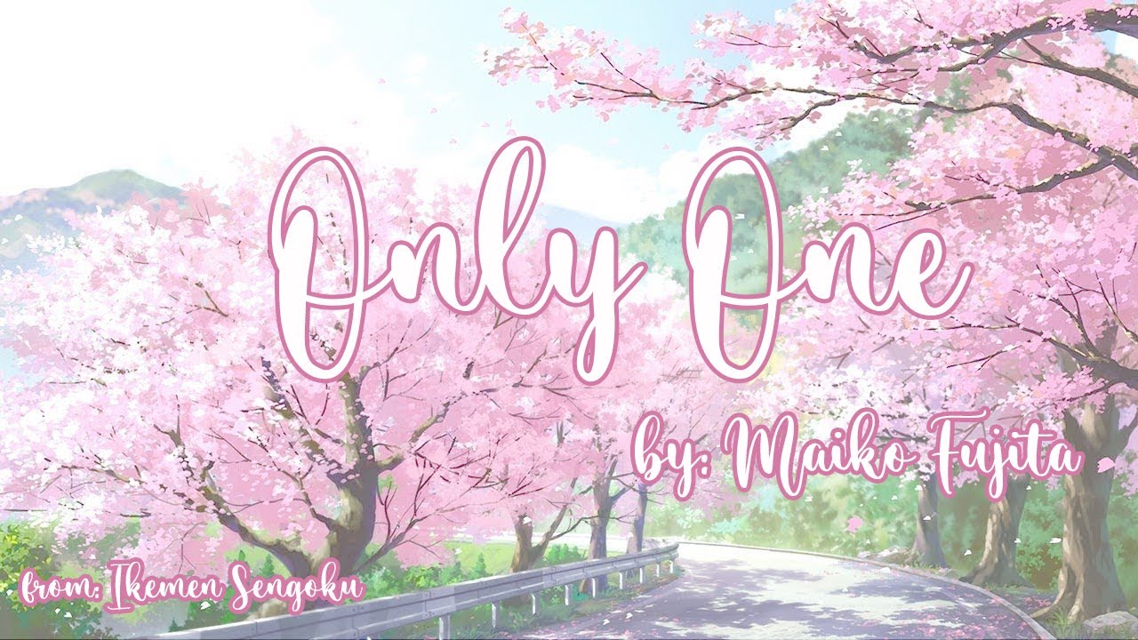 Ikemen Sengoku: Only One - Maiko Fujita [ROMAJI LYRIC VIDEO]
