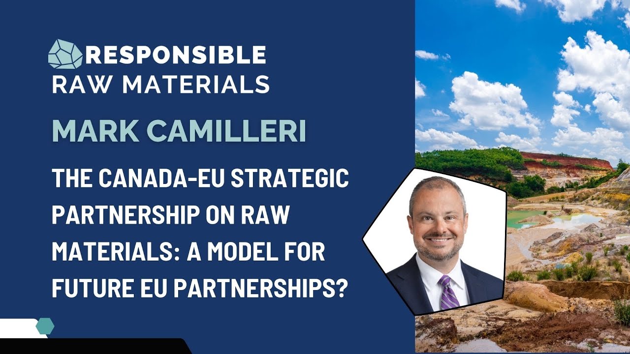 Mark Camilleri: The Canada-EU Strategic Partnership on Raw Materials: Future EU Partnerships?