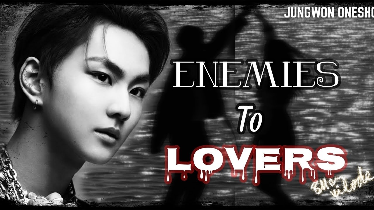 JUNGWON ONESHOT || (birthday special 🎉) || Enemies To Lovers || ENHYPEN FF