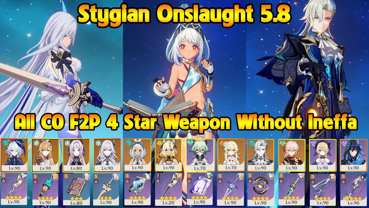 New Stygian Onslaught 5.8 Fearless Without Ineffa All C0 F2P And 4 Star Weapons