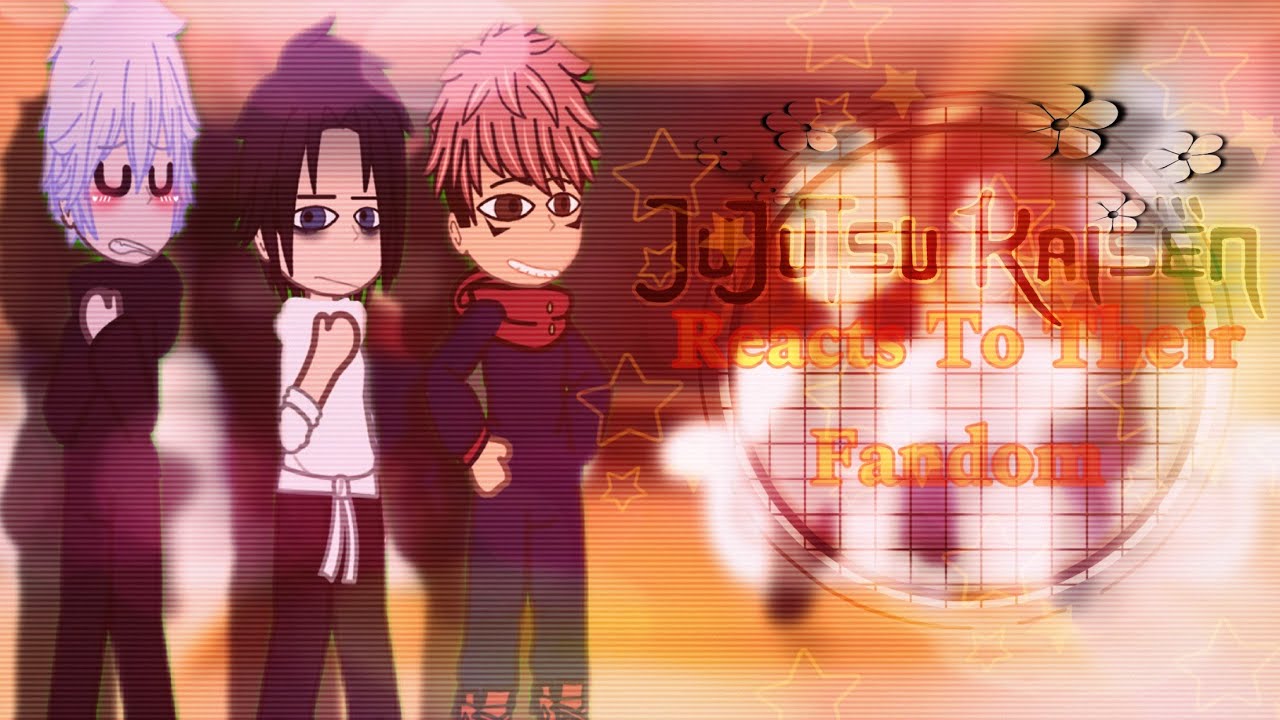 Jujutsu Kaisen Reacts To Their Fandom💀||PART 2?||⚠️READ DESC⚠️