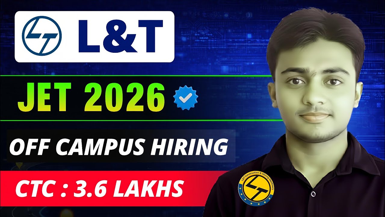 L&T Construction & Mining Machinery Hiring 2026। Junior Engineer Trainee 2026। L&T JET 2026। L&T 