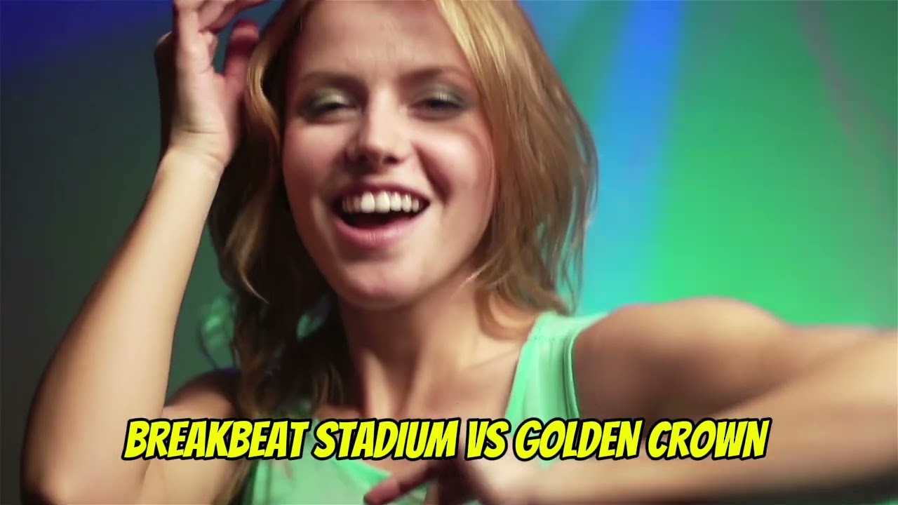 BREAKBEAT STADIUM vs GOLDEN CROWN