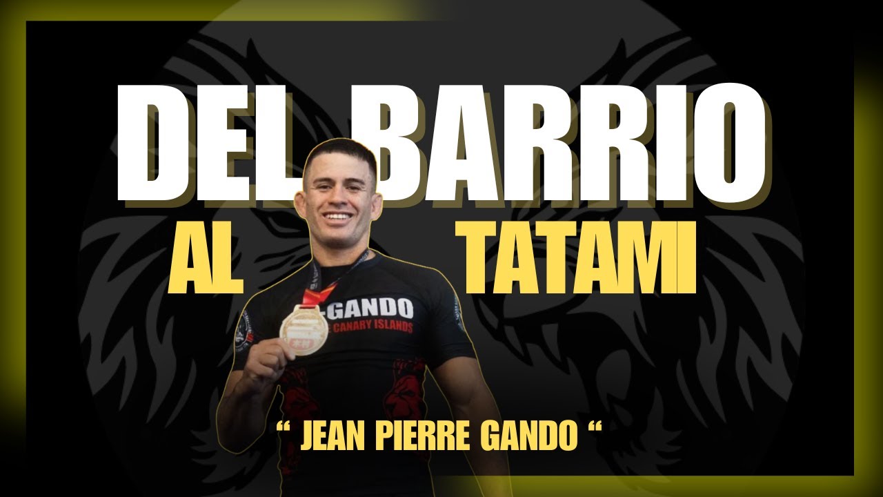 La historia de BJJ Gando | Del Barrio al Tatami y Superación Personal.l PODCAST Ep.17