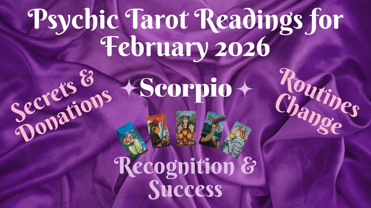Scorpio ~ Psychic Tarot Reading February 2026 by Pam Georgel