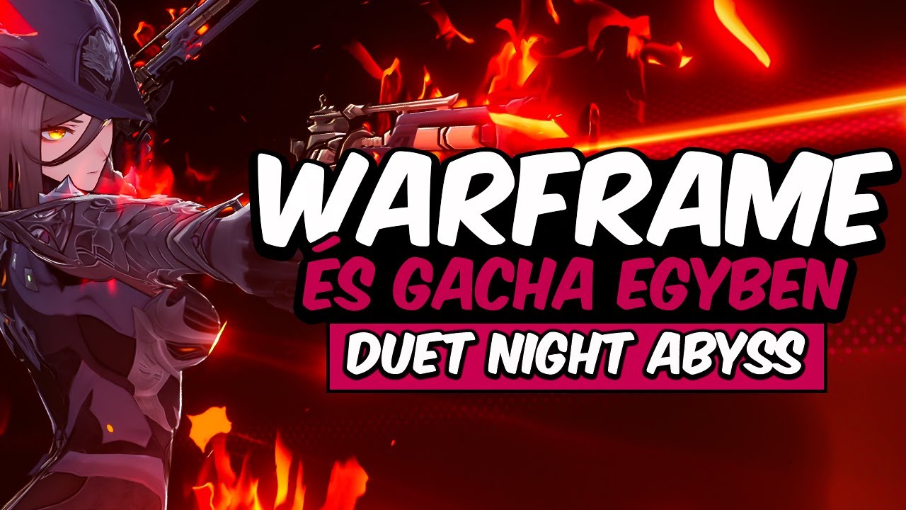 Duet Night Abyss Bemutató - CBT2 | Gacha Talk