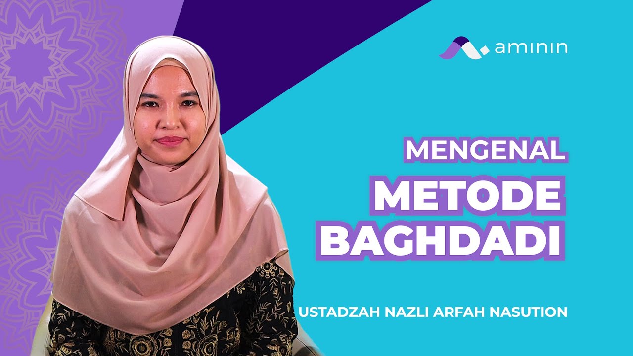 Belajar Membaca Al-Qur'an Metode Baghdadi Bersama Ustazah Nazli Arfah Nasution