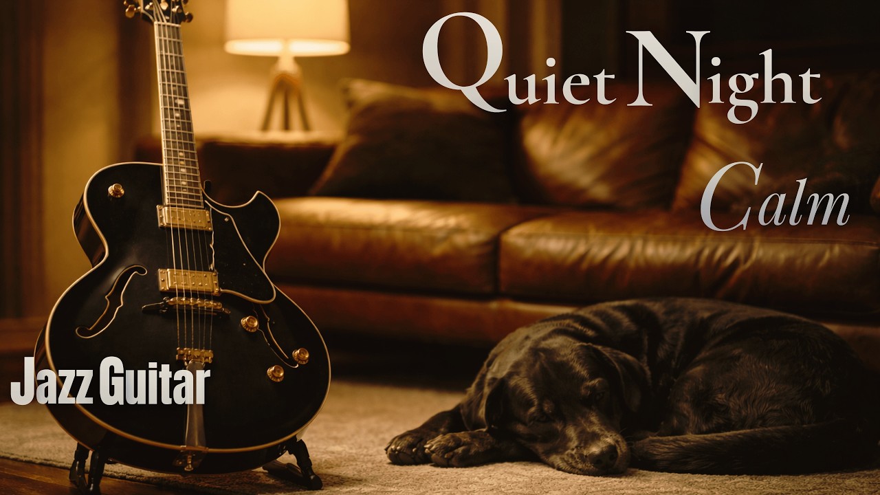 Jazz Guitar for Quiet Nights – 2 Hours of Warm Hollow-Body Calm
