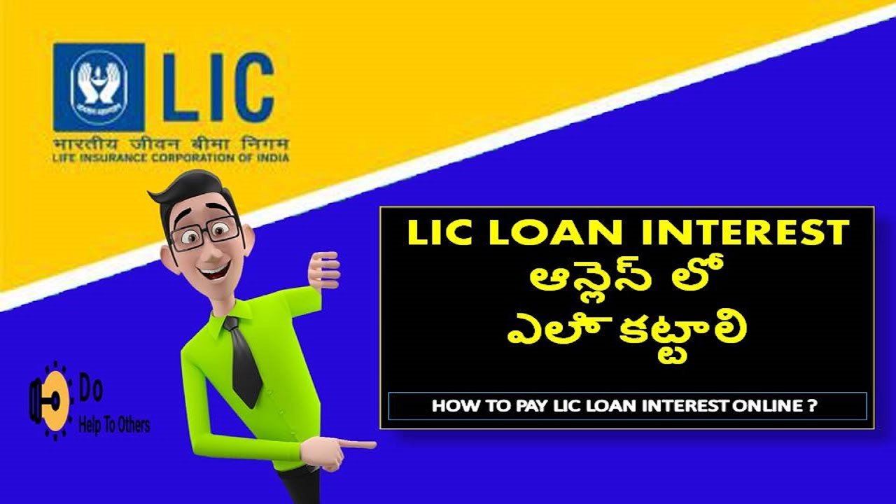 how to pay lic loan interest online in telugu-Loan interest Payment online Step by Step in Telugu