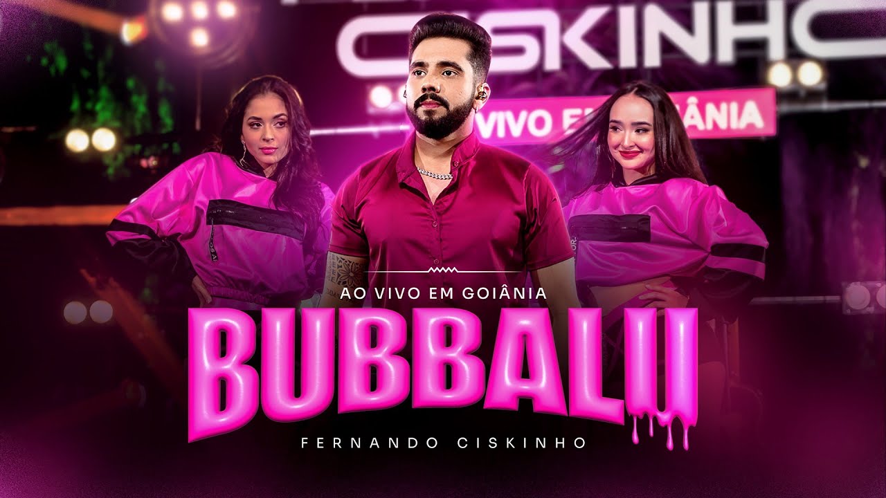 Fernando Ciskinho - BUBBALU (DVD Ao Vivo em Goiânia)