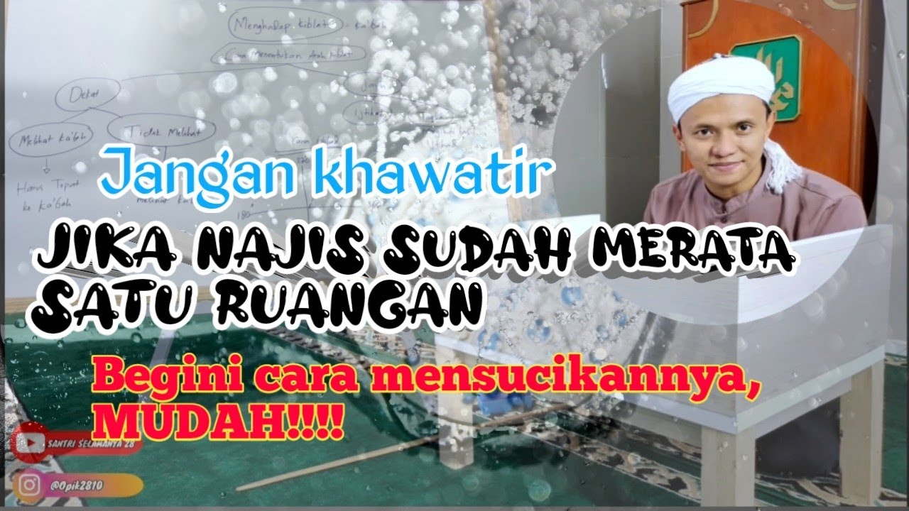 #39 Cara Mensucikan Najis Jika Najis Sudah Merata