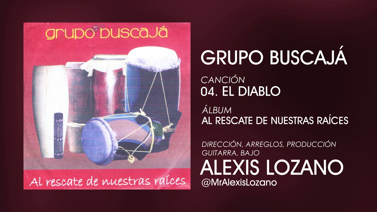 El Diablo - Grupo Buscajá || @Mr.AlexisLozano
