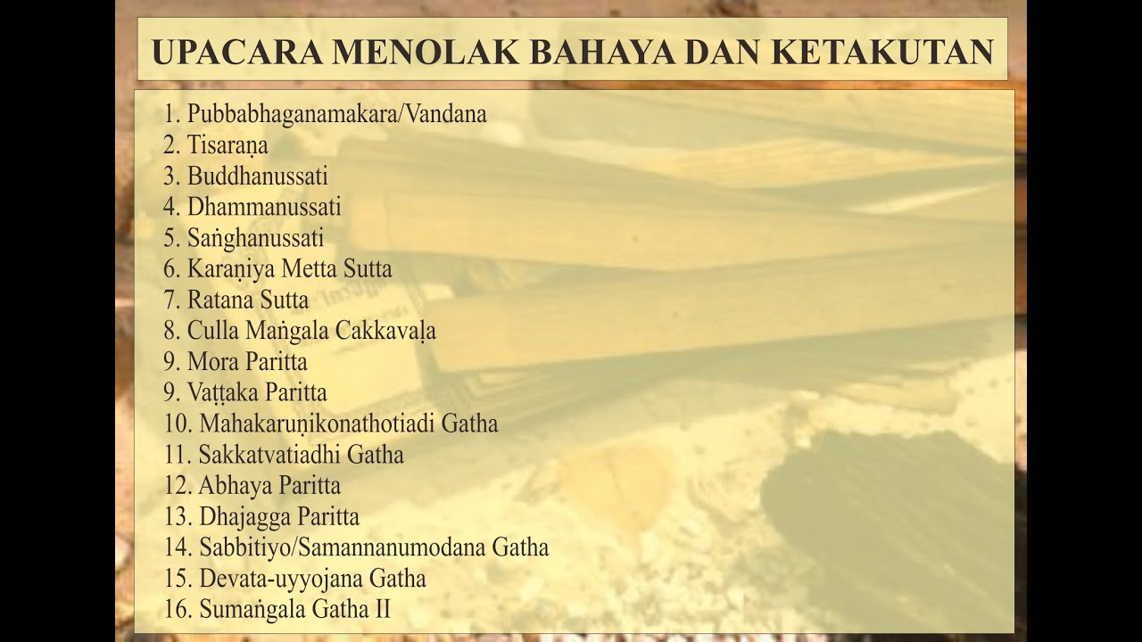 Upacara Menolak Mara Bahaya dan Ketakutan || Paritta Suci