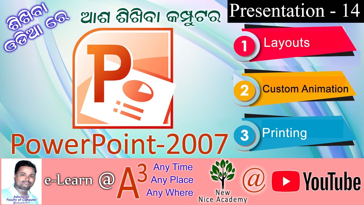 Microsoft PowerPoint | Presentation-14 | New Nice Academy | Ashwini Sir | PowerPoint in Odia | NNA |