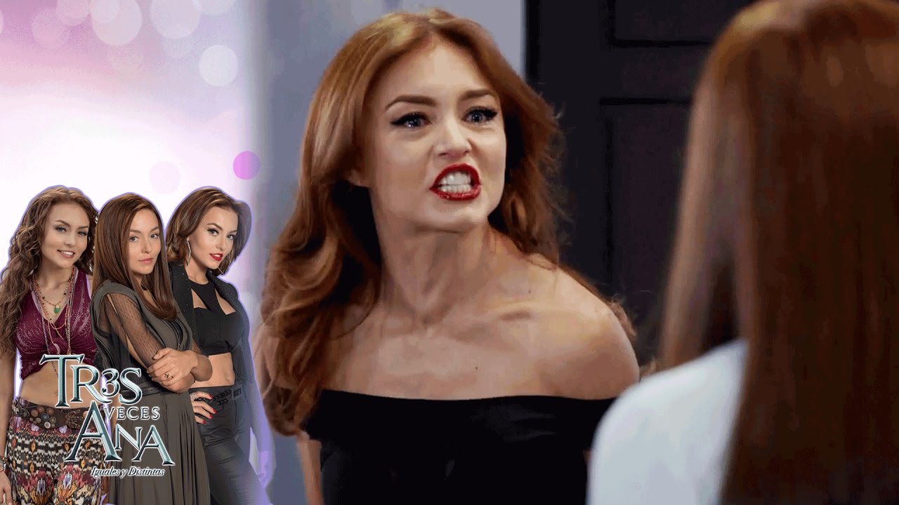 ¡Ana Leticia desata su odio contra Ana Laura con una cachetada! | Tres veces Ana - Televisa