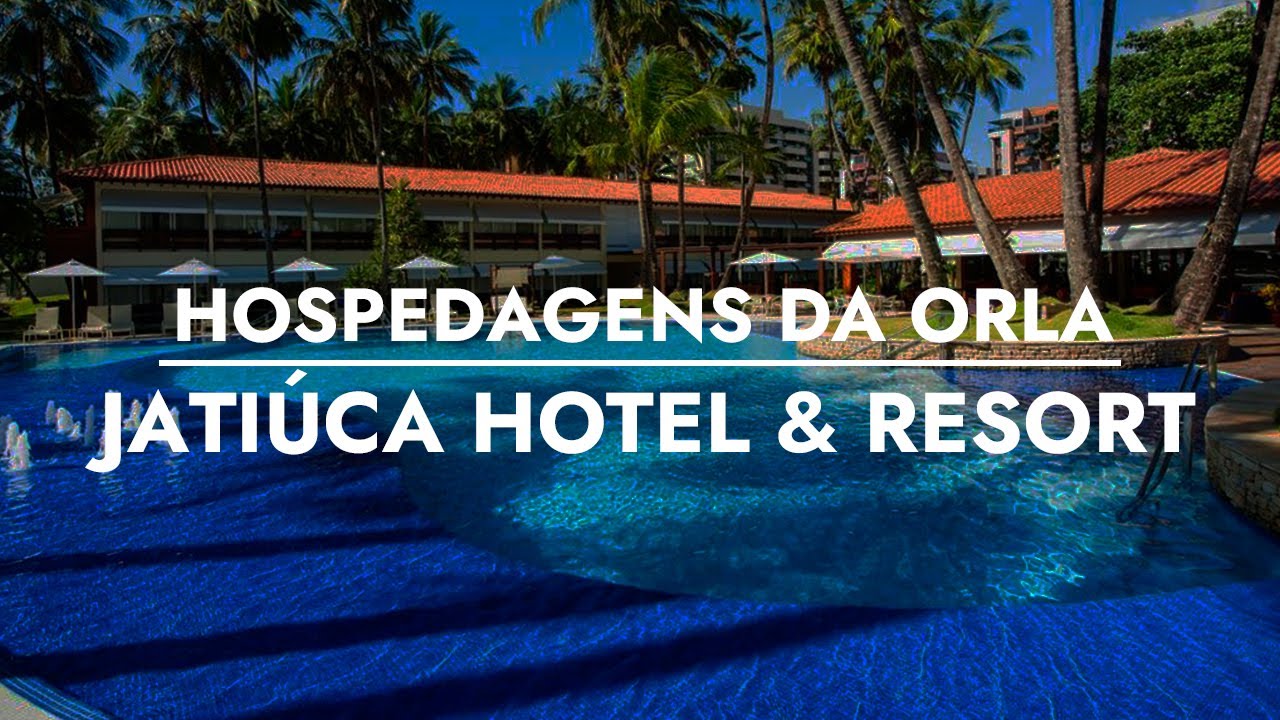 Hospedagens da Orla de Maceió - Jatiúca Hotel e Resort - Série: Hotéis, Pousadas e Resorts