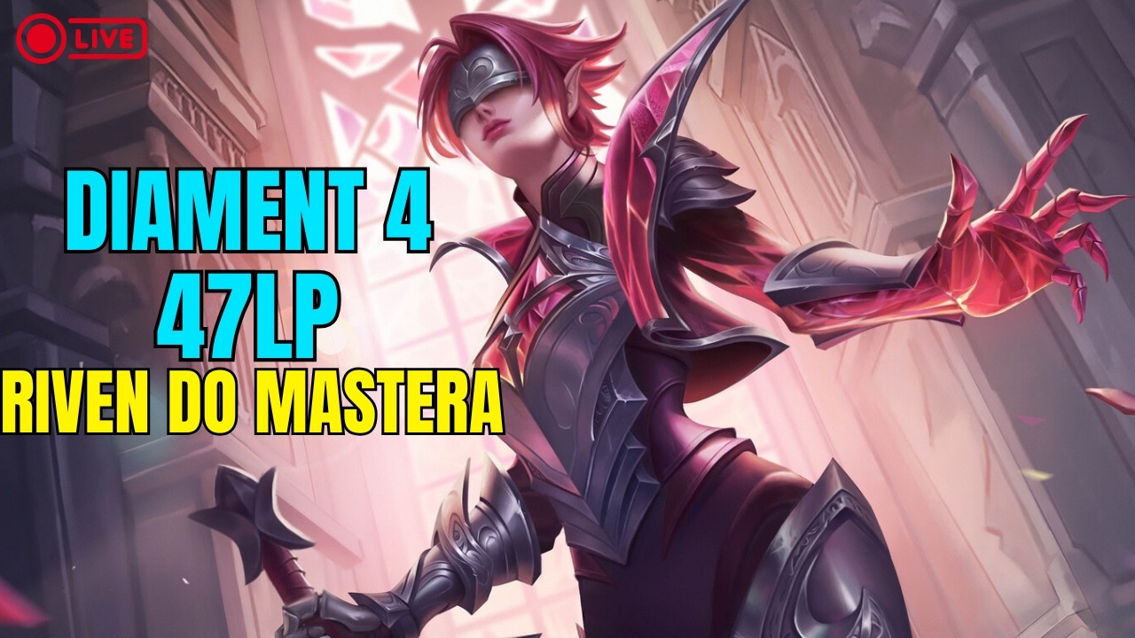 Lecimy po MASTERA ?! Riven solo q day 6