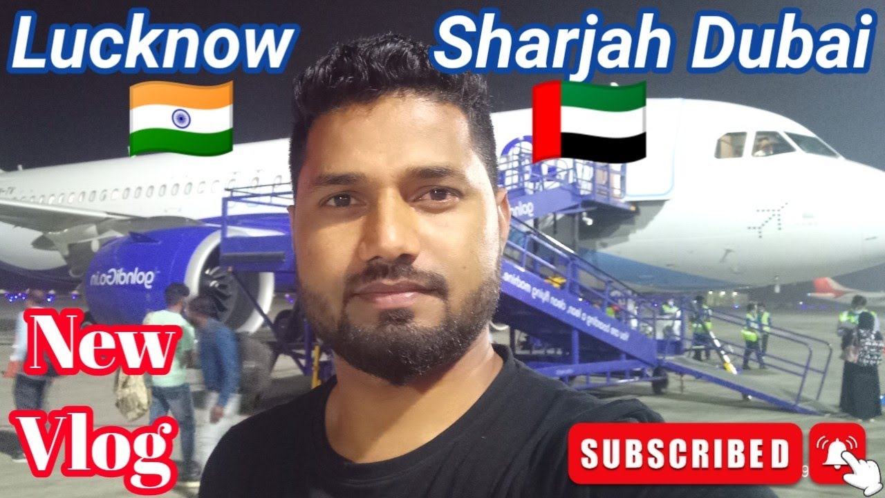 Lucknow to Sharjah UAE Travel || @prakashuttarakhandi1139 @uttarakhandivloggerofficial #india #uae