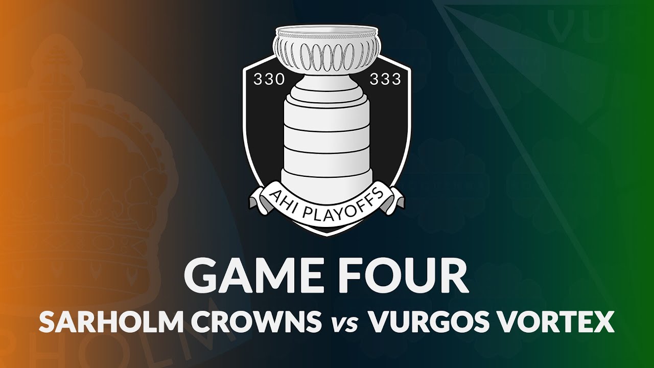 VURGOS VORTEX vs SARHOLM CROWNS - Pulowa Cup Finals Game 4
