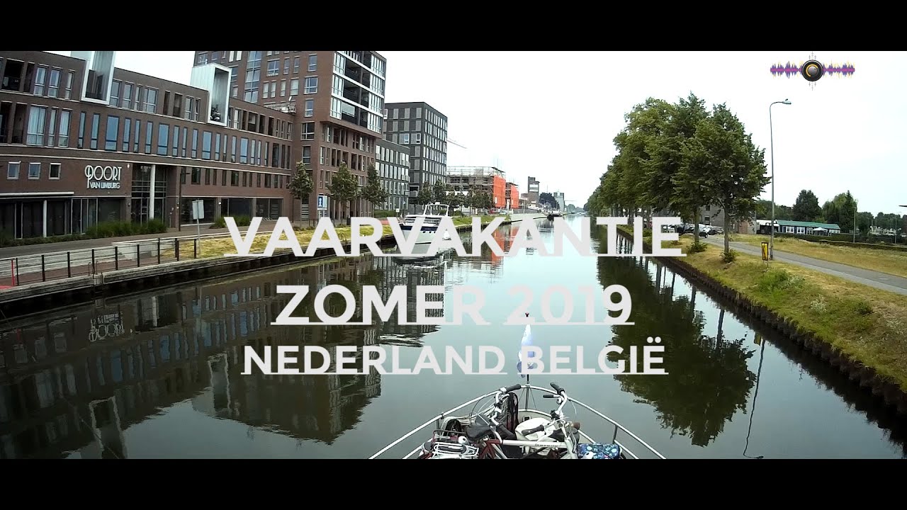 Vaartocht zomervakantie 2019 Deel 4  van Weert naar Neerpelt(België).