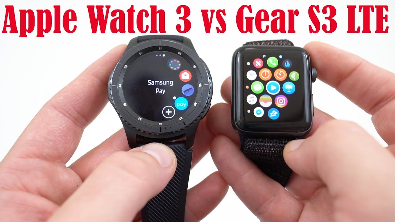 Apple Watch Series 3 LTE vs Samsung Gear S3