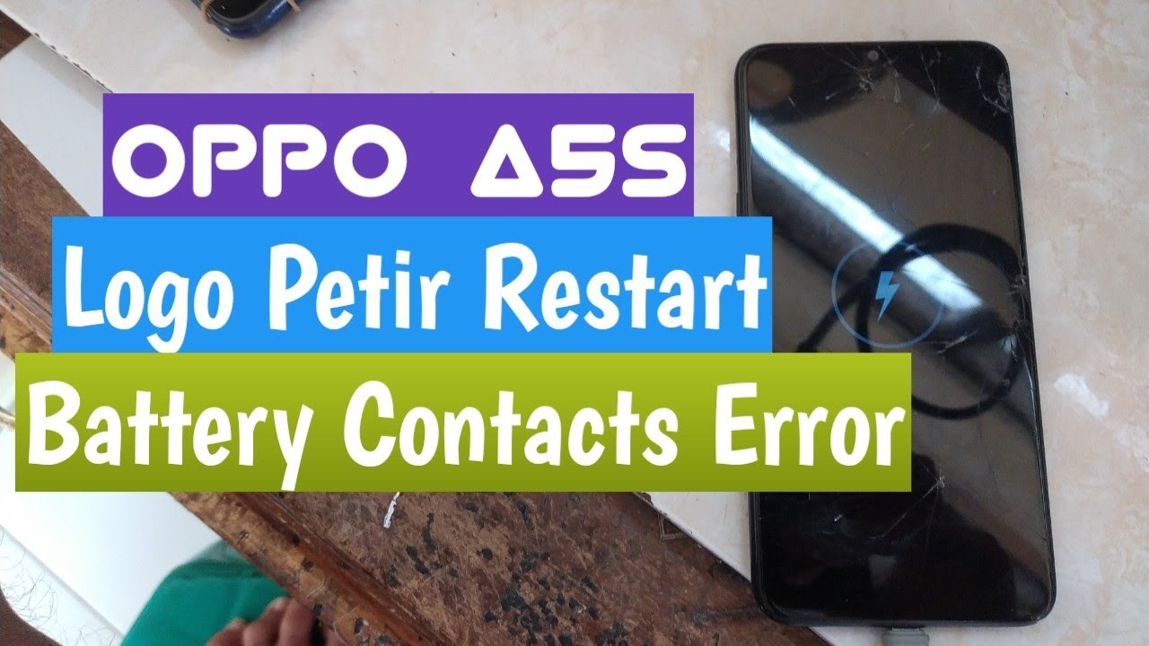 Oppo A5s Cuma Logo Petir/Battery Contact Error,Ternyata Cuma Begini