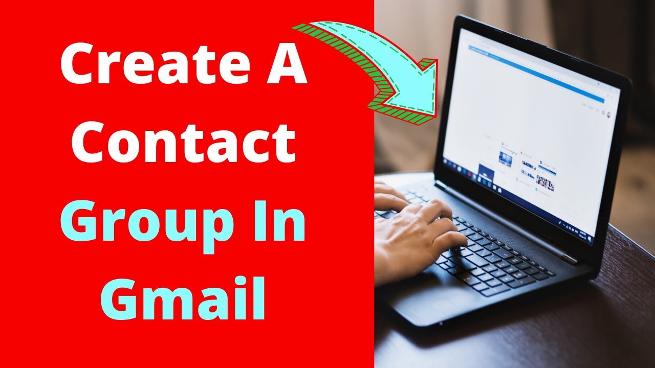 How to: Create A Contact Group In Gmail