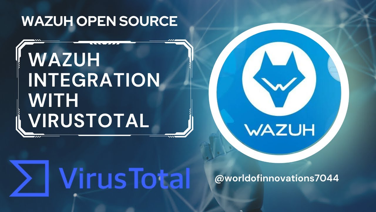 Интеграция Wazuh с Virus Total | Интеграция с внешним API Wazuh | Wazuh SIEM