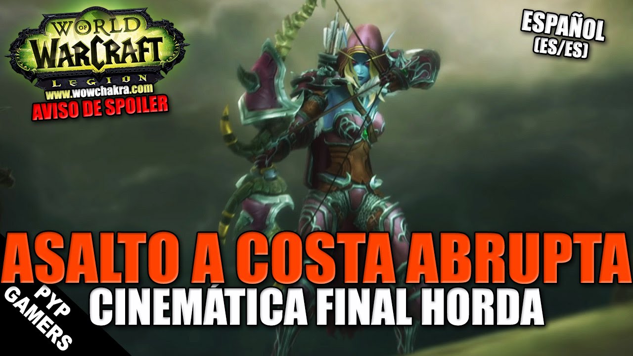 Cinemática final Horda Asalto a Costa Abrupta (ES/ES) | World of Warcraft Legion