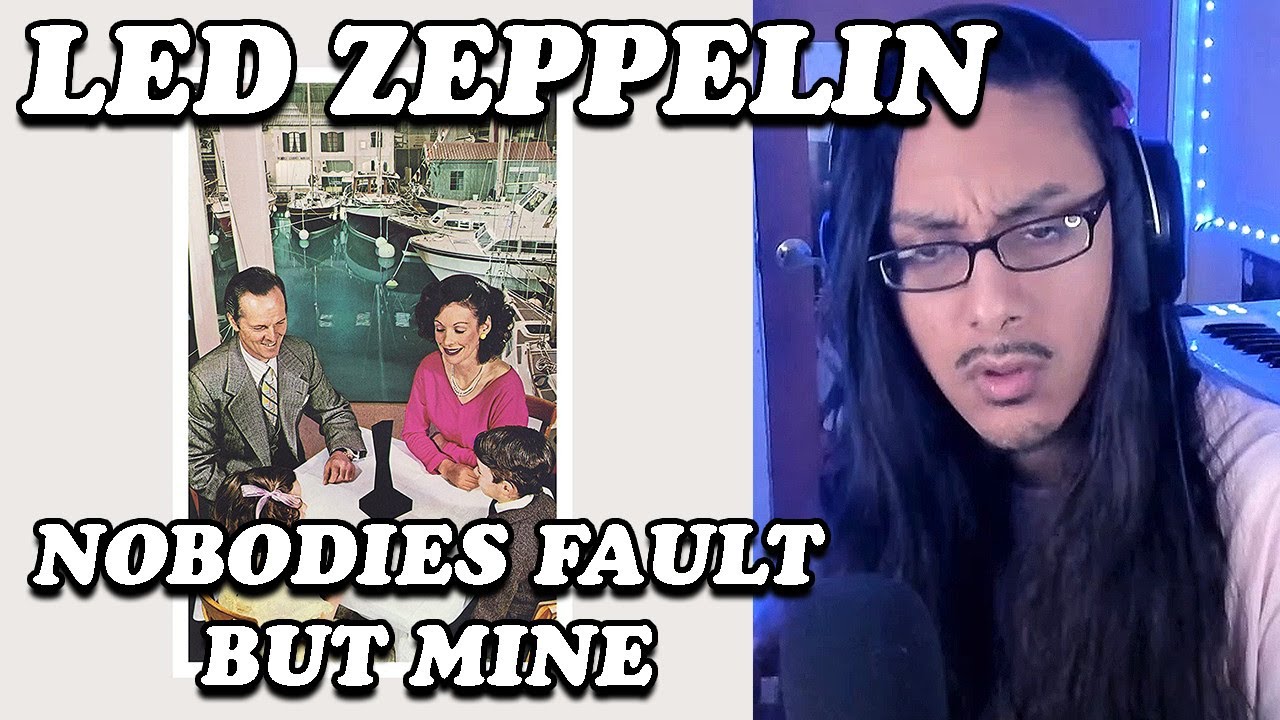 Led Zeppelin | Nobodies Fault But Mine | Reaction | First Listen
