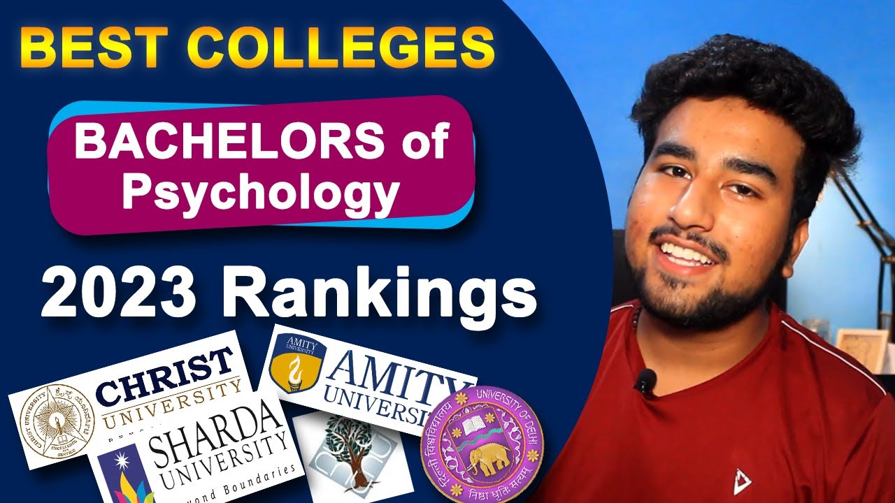 BEST Colleges for Bachelors in PSYCHOLOGY in 2023!!