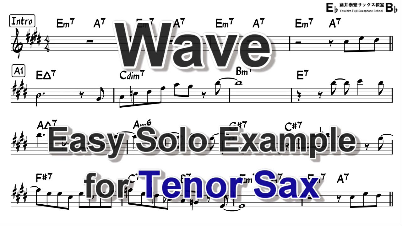 Wave (by Antônio Carlos Jobim)  - Easy Solo Example for Tenor Sax