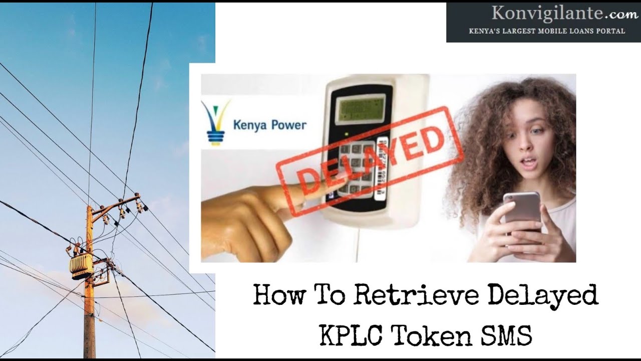 How To Retrieve Delayed KPLC Token SMS