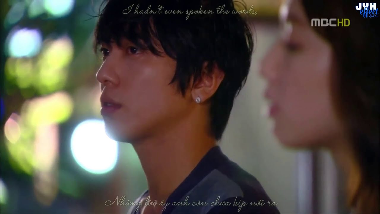 [Engsub + Vietsub] Jung Yong Hwa -  Because I miss you @OST Heartstrings {JYHeffectvn}