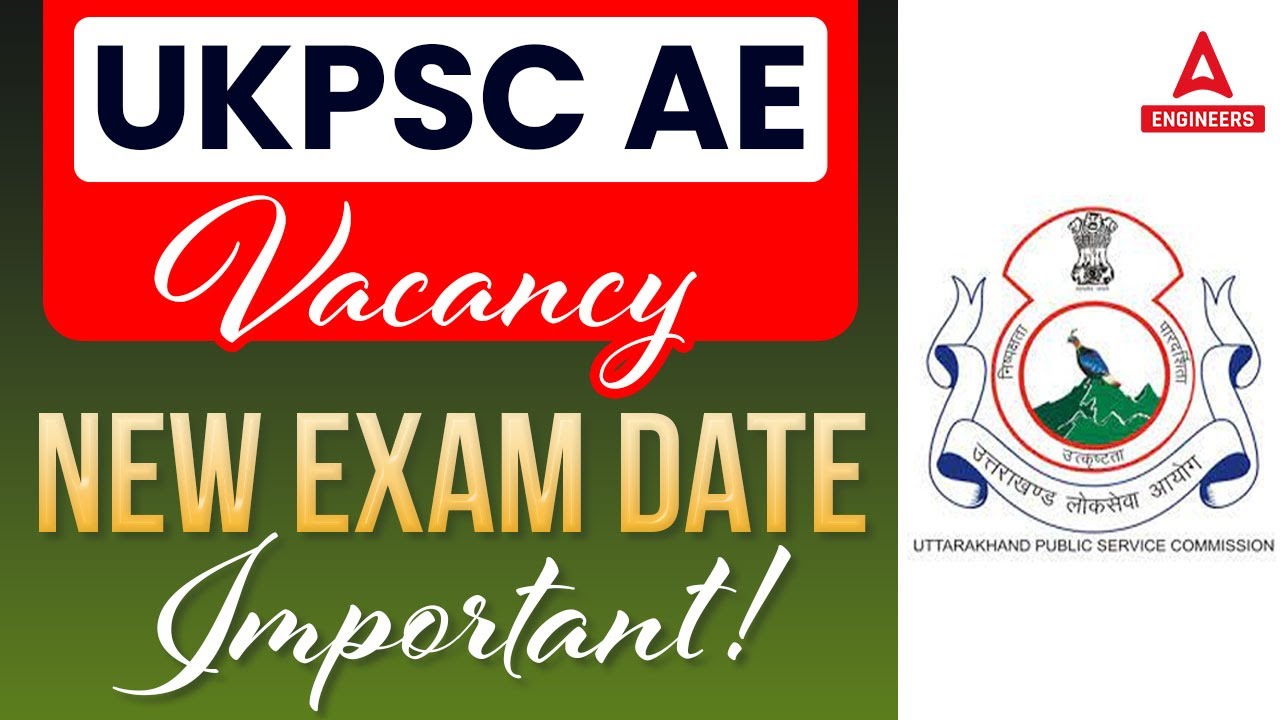 UKPSC AE JE UPDATE | UKPSC AE Exam Date 2023