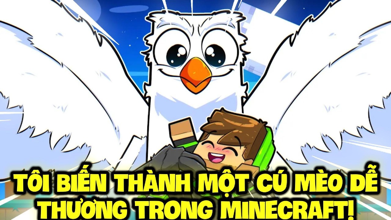 TÔI BIẾN THÀNH Một CÚ MÈO DỄ THƯƠNG Trong Minecraft !