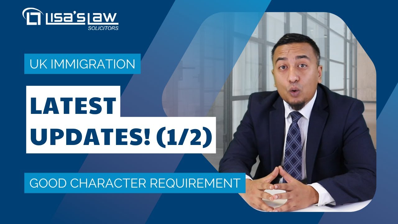 British Nationality - Good Character Requirement Updates! (1/2)