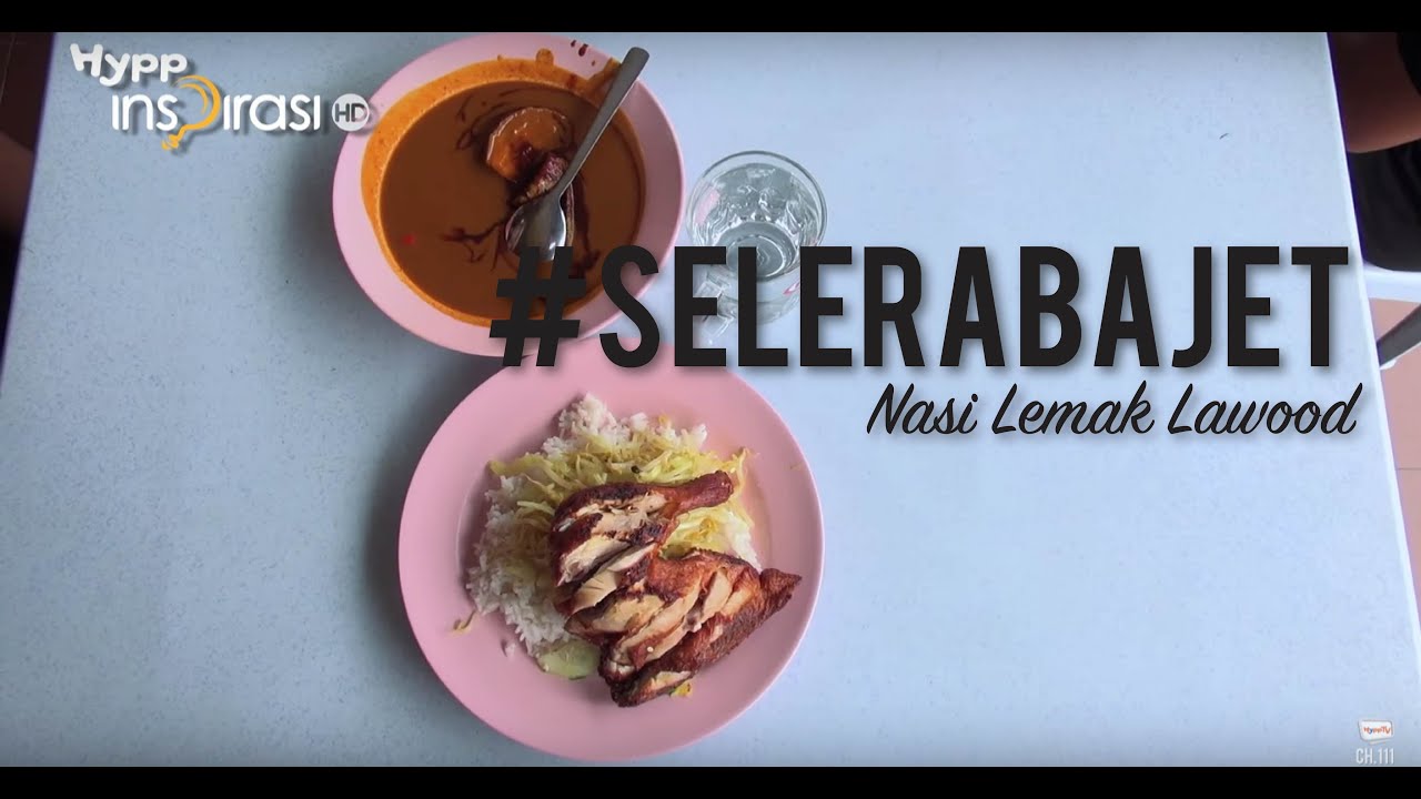 #SeleraBajet: Nasi Kandar Lawood, Nilai.