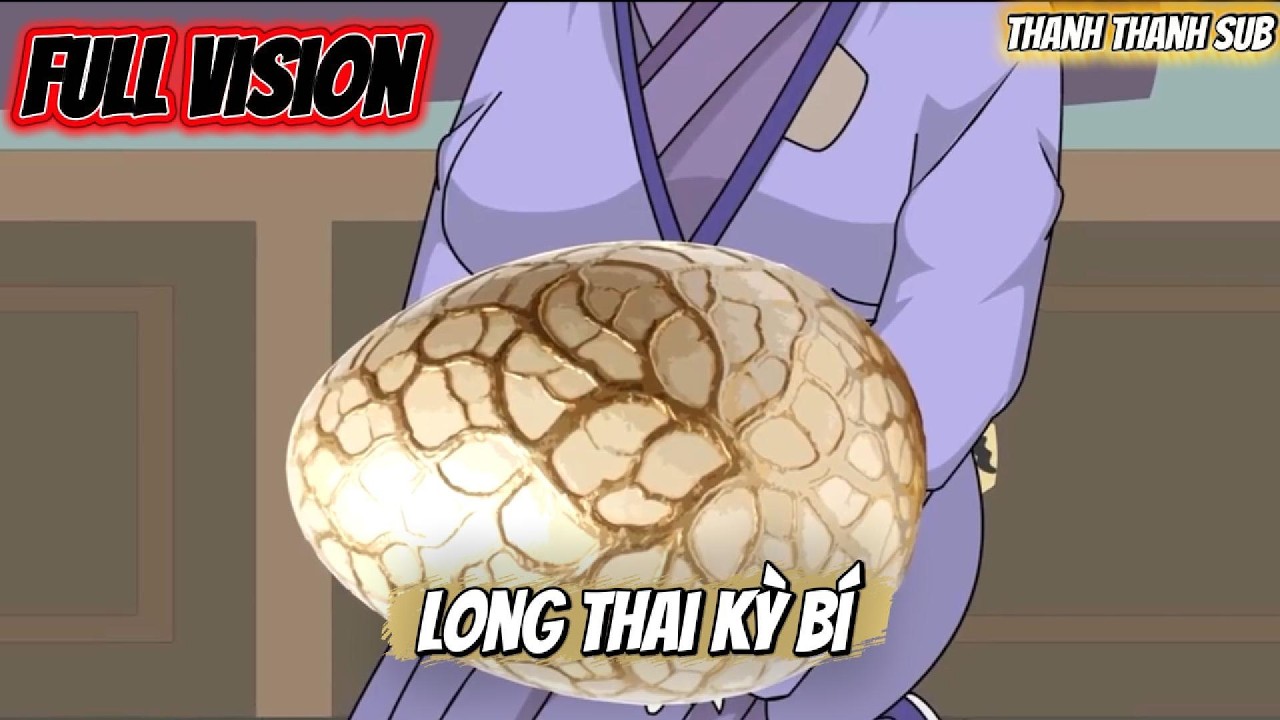 (Full) | Long Thai Kỳ Bí  | Thanh Thanh Sub