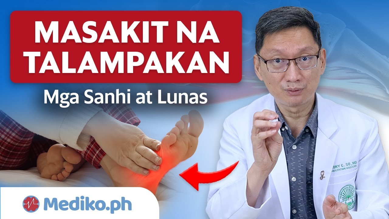 MASAKIT na TALAMPAKAN: Mga Sanhi at Lunas