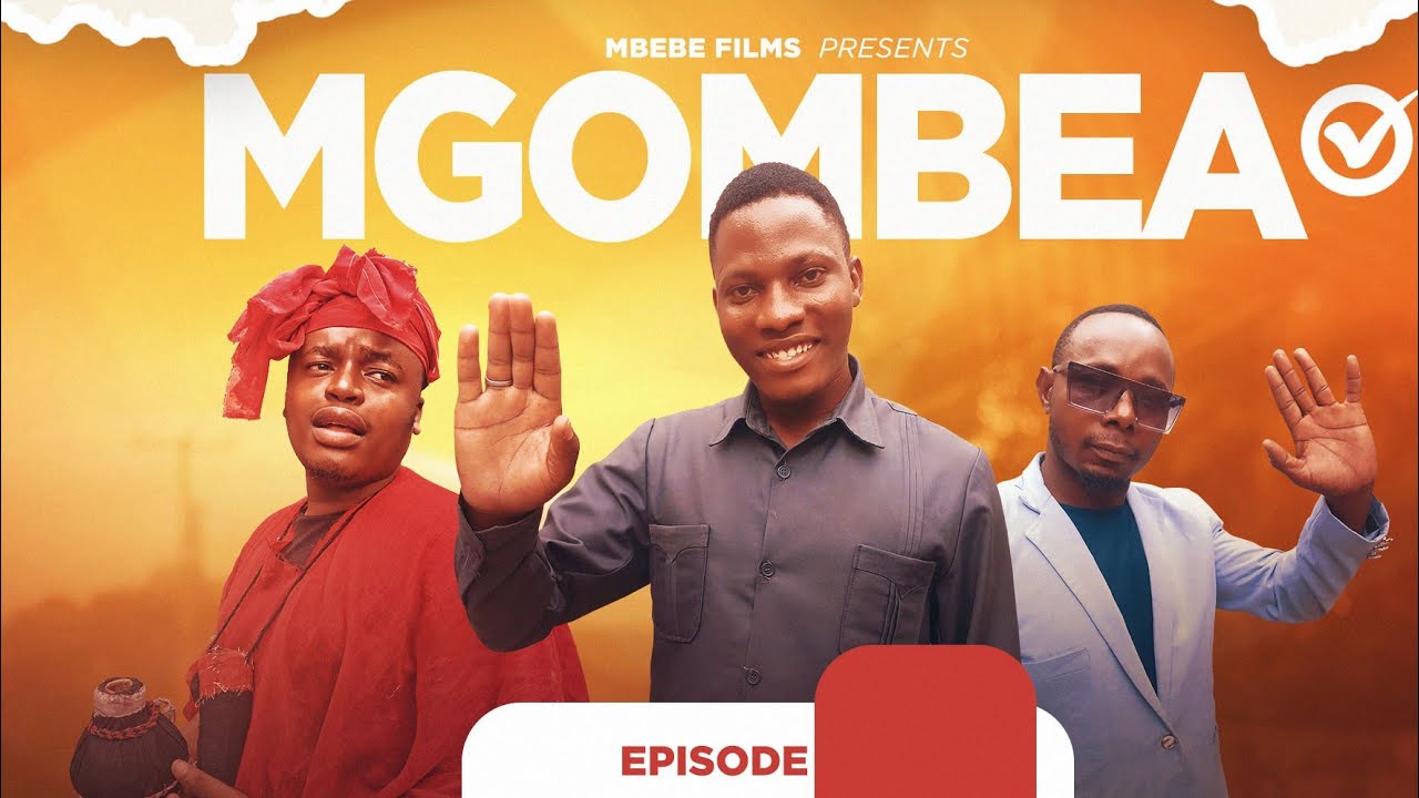 MGOMBEA [ 7  ]  CHANDIMU & MBEMBE 