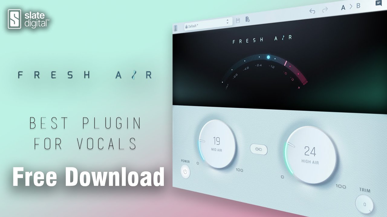 Free Plugin | Fresh Air by Slate Digital | Best Plugin for Vocals