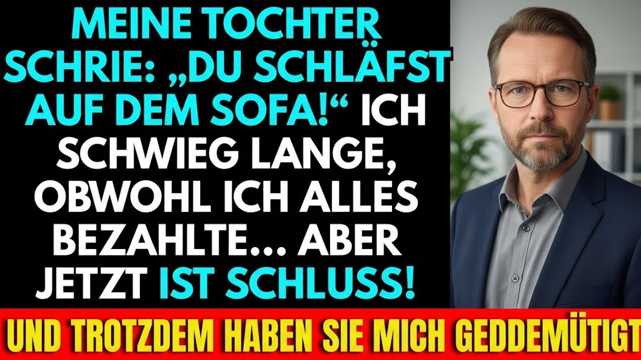 Du Schläfst Auf Dem Sofa!“, Rief Meine Tochter – Doch Ich Gab Ihr Eine Unvergessliche Lektion