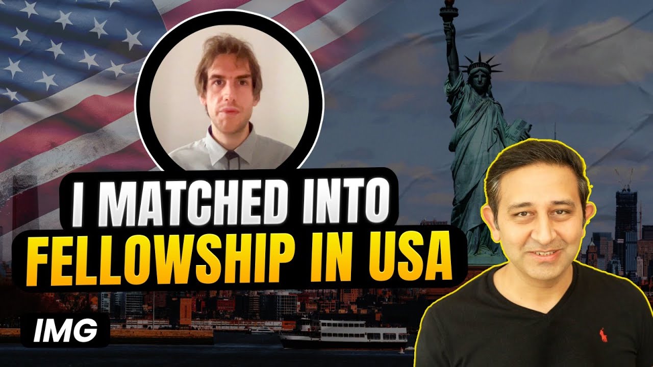How I Matched into a Fellowship in the USA as an IMG ?