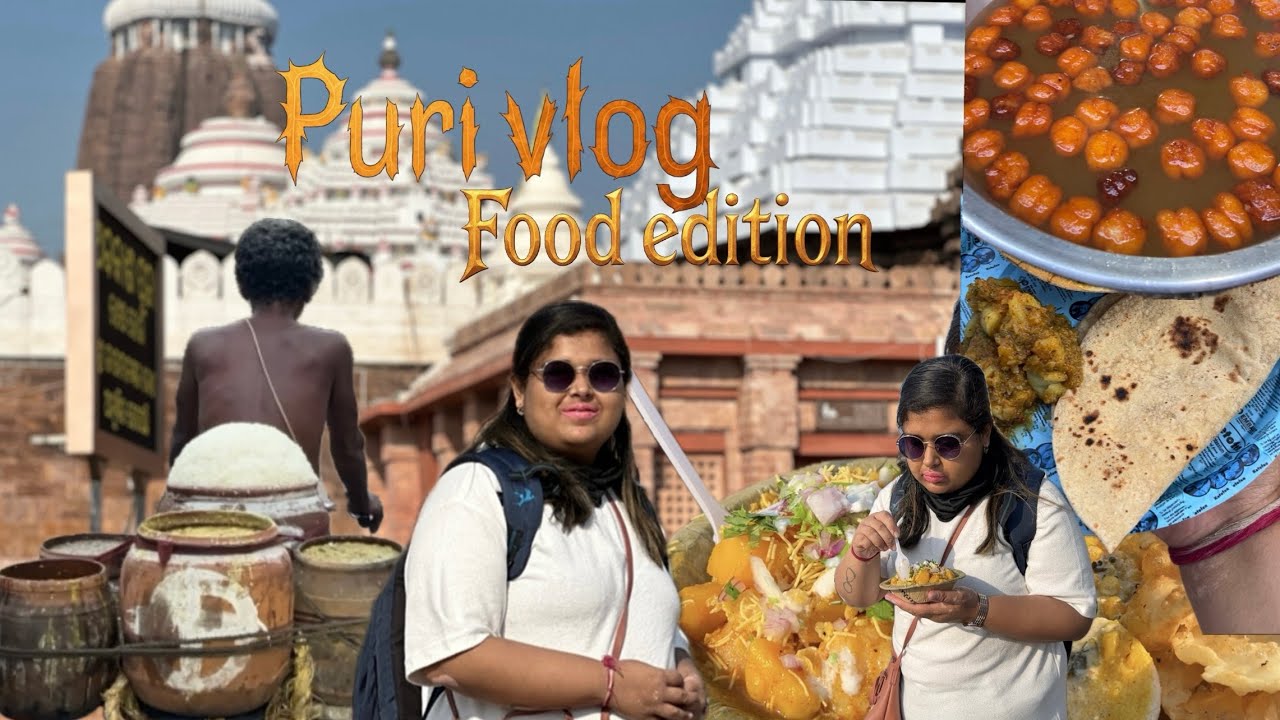 Puri vlog || Jagganath Dham || Food edition 